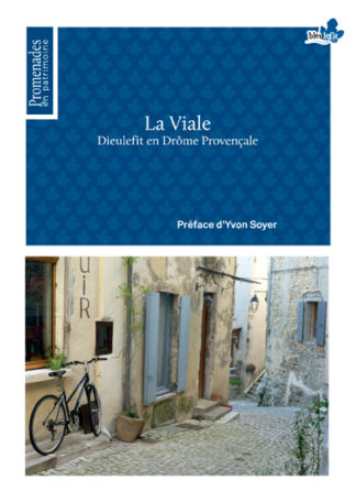 La Viale - Dieulefit En Drôme Provençale